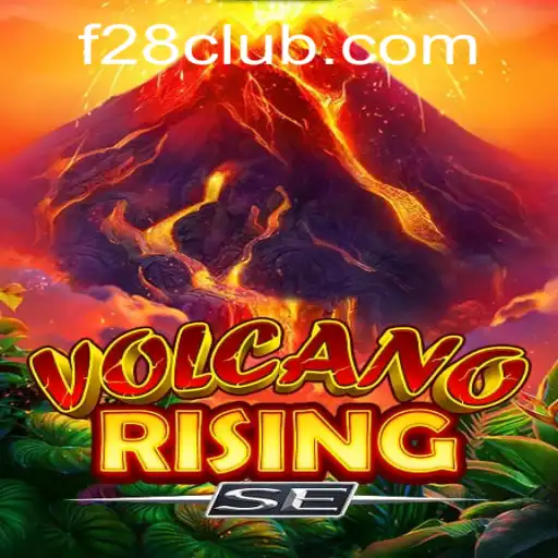 Unveiling VolcanoRisingSE: An Explosive Gaming Experience with F28